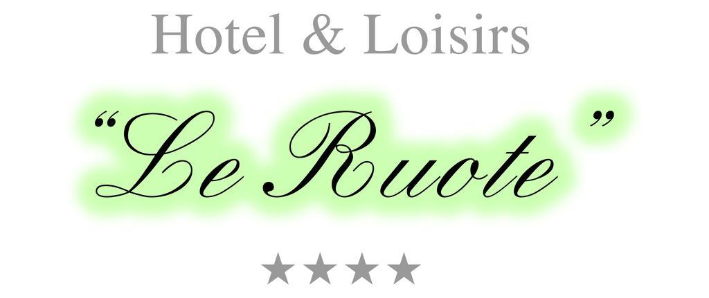 Hotel & Loisir Le Ruote Roveleto Bagian luar foto